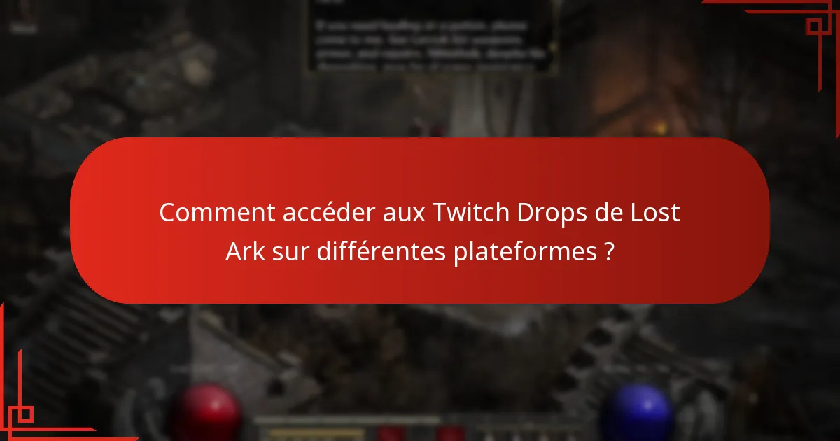 Quels streamers participent aux Twitch Drops de Lost Ark ?