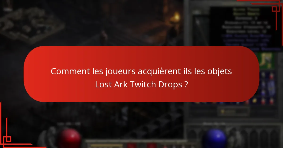 Quelle est la classification de rareté des objets Lost Ark Twitch Drops ?