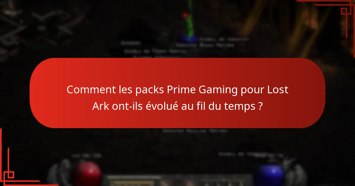 Comment les packs Prime Gaming pour Lost Ark ont-ils évolué au fil du temps ?