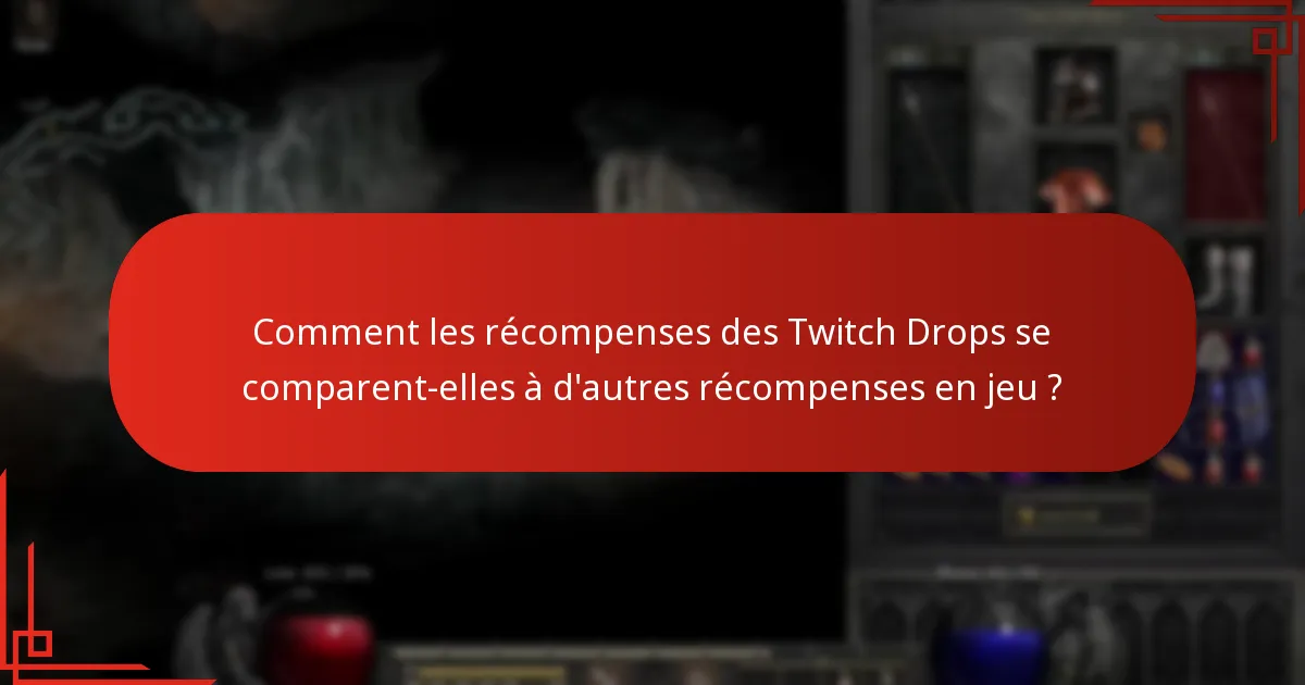 Comment les joueurs peuvent-ils réclamer les récompenses des Twitch Drops ?