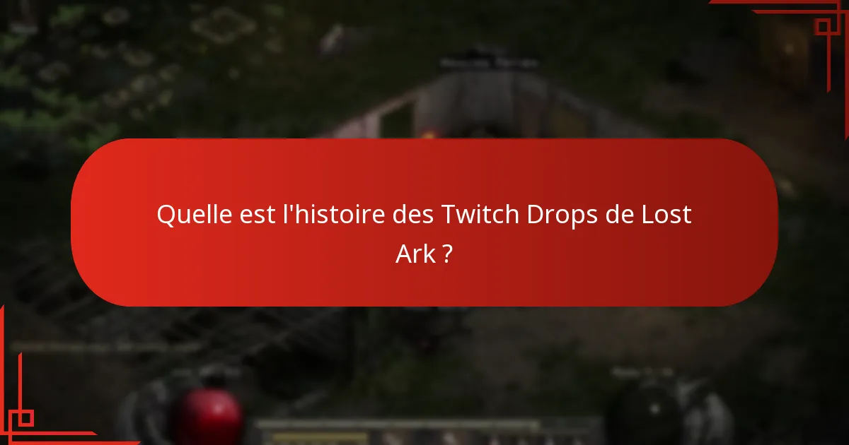 Comment les Twitch Drops de Lost Ark se comparent-ils à d’autres jeux ?