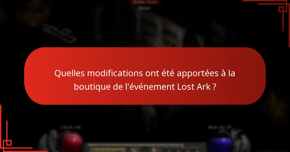 Comment les nouveaux articles se comparent-ils aux offres précédentes dans la boutique de l’événement Lost Ark ?