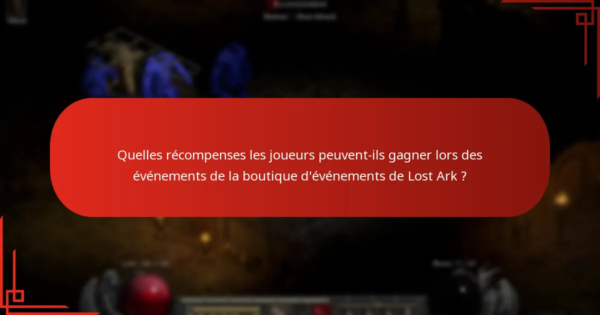 Comment les événements de la boutique d’événements de Lost Ark se comparent-ils à d’autres événements du jeu ?