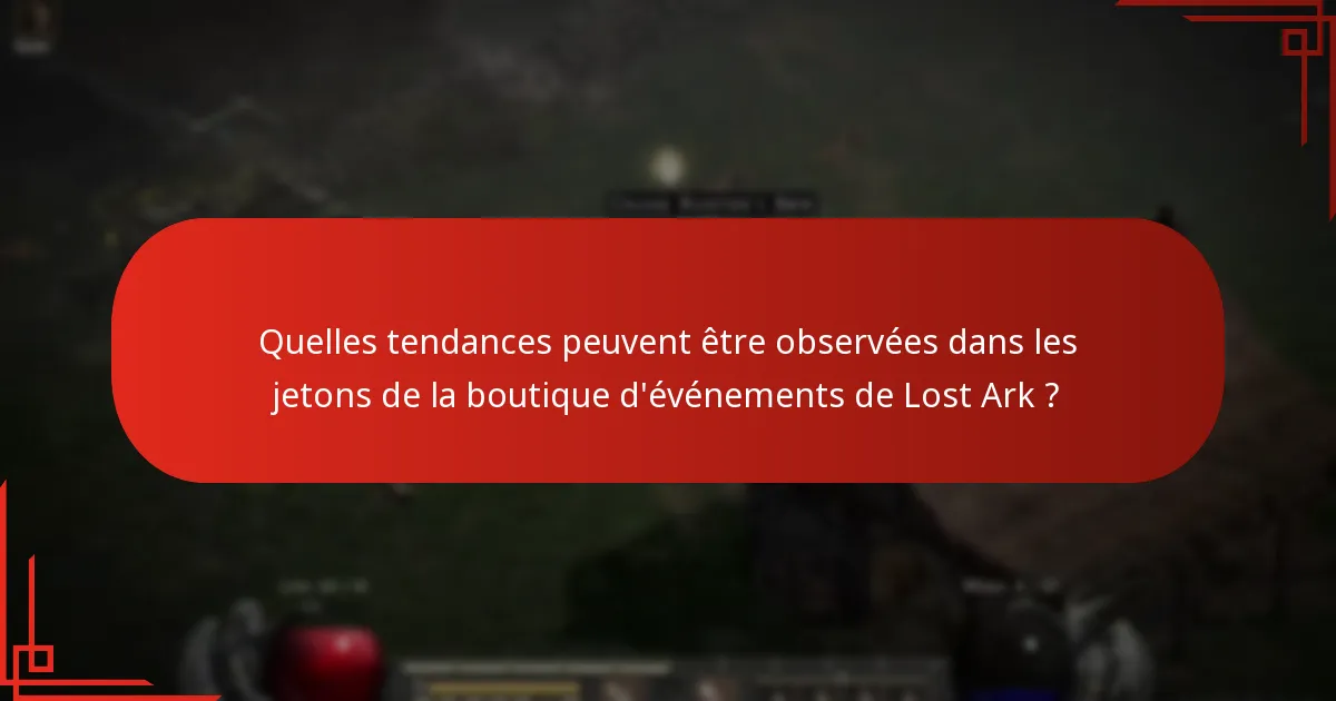 Quels sont les risques associés aux jetons de la boutique d’événements de Lost Ark ?