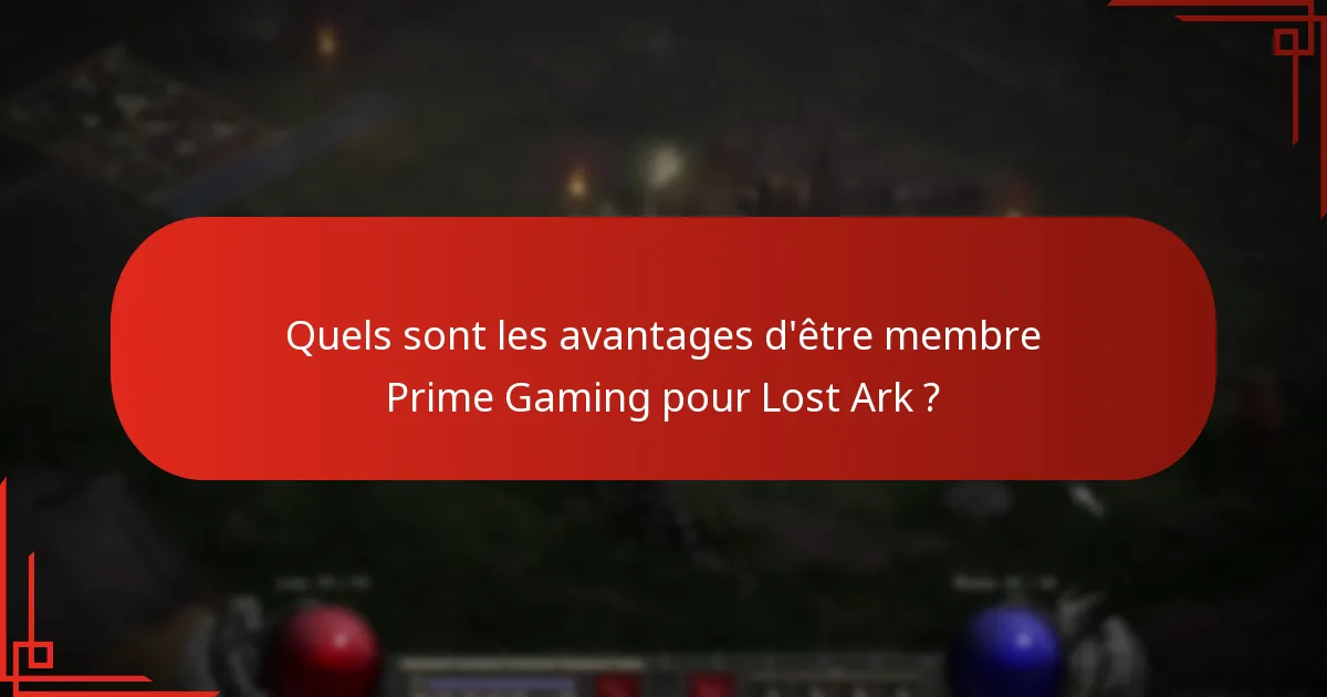 Comment accéder aux offres Lost Ark Prime Gaming ?